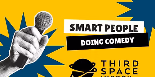 Smart People Doing Comedy