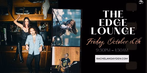 Rachel & Ayden return to The Edge Lounge!