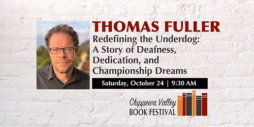 Thomas Fuller | Redefining the Underdog: A Story of Deafness, Dedication, and Championship Dreams