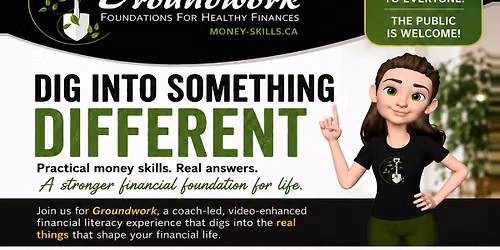 Groundwork, a financial literacy workshop