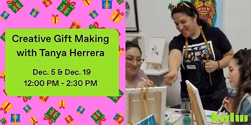 Creative Gift Making with Tanya Herrera