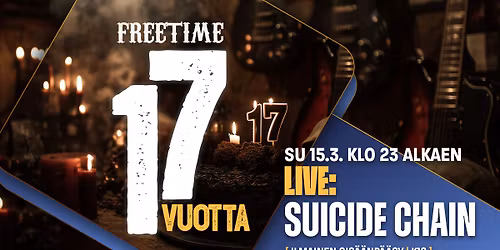 Freetime 17v. SYNTT\u00c4RIT + Suicide Chain sinkkujulkkarit | 15.3.2026 @ Freetime, JKL