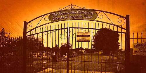 Concordia Cemetery Ghosts & Legends Tour