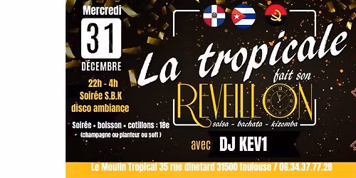 R\u00e9veillon du nouvel an Latino au Moulin Tropical