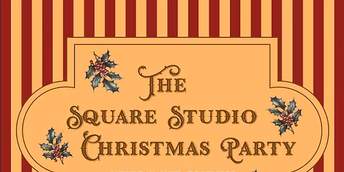 The Square Studio X'mas Party!