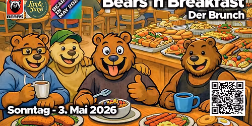 Bears\u00b4n Breakfast - Der Brunch @ BEARS IN MAY