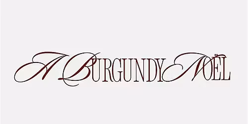 StrikeOut Cancer & Francesco's Presents: A Burgundy No\u00ebl