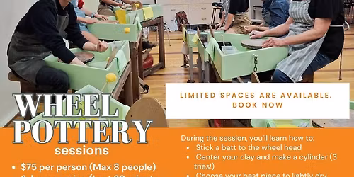 WHEEL Pottery Session - Every Saturday