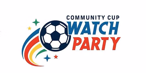 Community Cup Watch Party