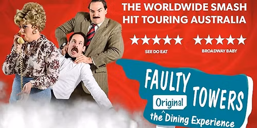 Faulty Towers - The Dining Experience | Wed 27 May | Flamingos Live