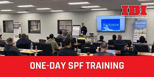 One Day - Optimizing your Spray Foam Insulation Business | Milwaukee, WI