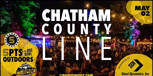 Chatham County Line - 5PTS Outdoors @ The Dog Bowl