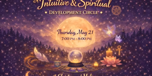 Intuitive & Spiritual Development Circle