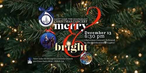 Merry & Bright! Saint Luke Music Ministry Concert and Christmas Lights Celebration