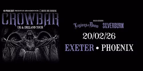 Crowbar LIVE in Exeter | 20th February 2026