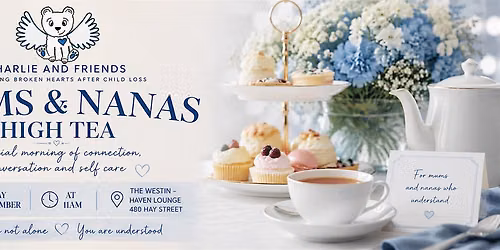 Bereaved Mums & Nanas High Tea