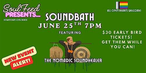 SoulFeed Soundbath Feat. The Nomadic Soundhealer June 25 @ 7PM