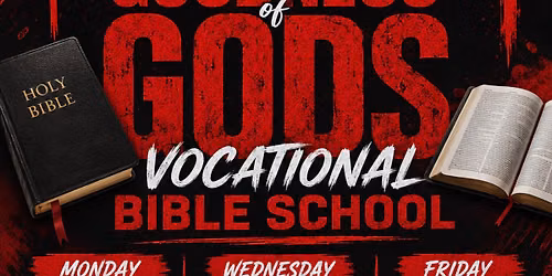The Goodness of GODS vocational bible school 