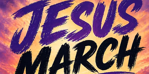 Jesus March 2026
