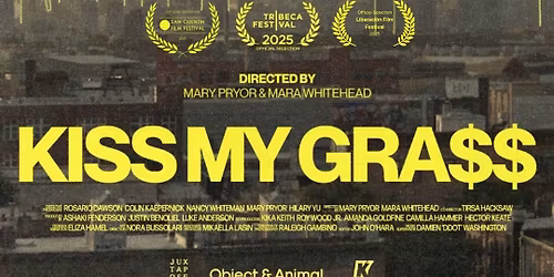 \ud83c\udfac Kiss My Gra$$: Screening at Township Green