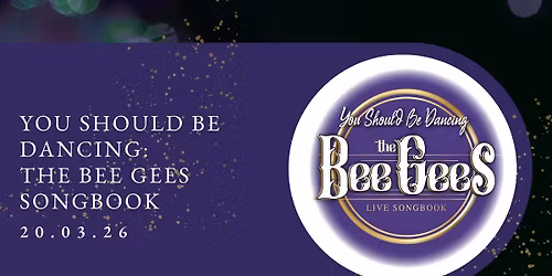 You Should Be Dancing: The Bee Gees Songbook