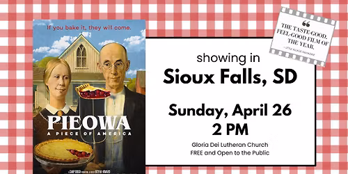 PIEOWA showing in Sioux Falls, South Dakota