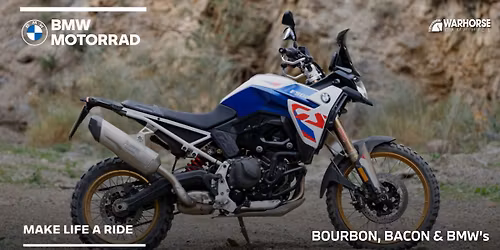 Bourbon, Bacon & BMW's @ Warhorse Camp Hill