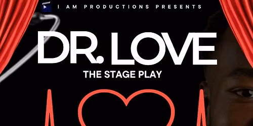 Dr. Love Stage Play