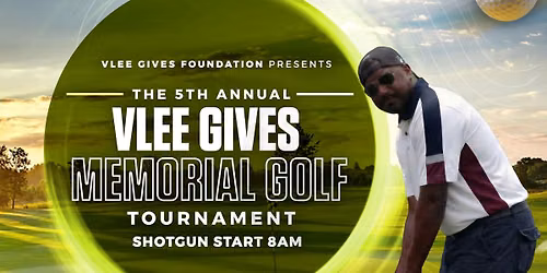 Vlee Gives 5th Annual Golf Tournament