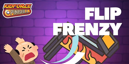 Friday Night Flip Frenzy!