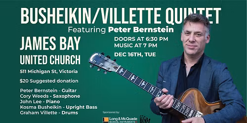 Busheikin\/Villette Quintet Feat. Peter Bernstein Presented by Tuesday Night Jazz at the Church