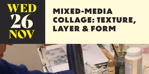 Mixed Media Collage Workshop