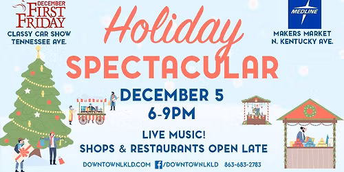 First Friday - Holiday Spectacular