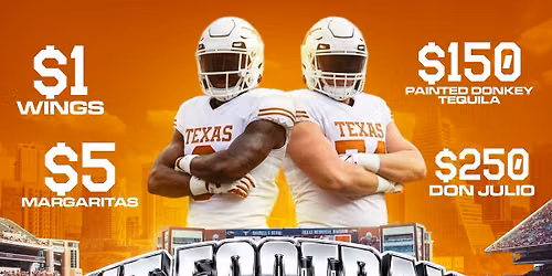 Texas V. Tennessee Watch Party with $1 Wings and $5 Margaritas