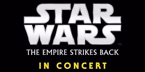 Star Wars: The Empire Strikes Back In Concert