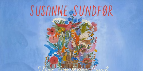 Susanne Sundf\u00f8r | 5.nov