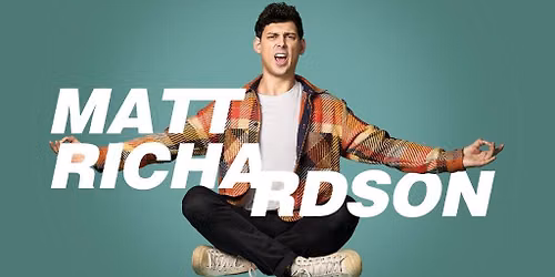 Comedy Club with Matt Richardson & Guests