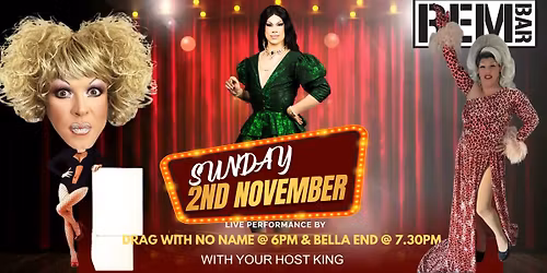 SUNDAY FUNDAY WITH DRAG WITH NO NAME & BELLA END