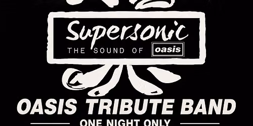 Supersonic Sound of Oasis 