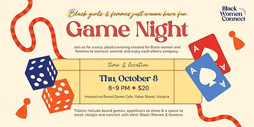 Victoria Chapter: Game Night--Black Girls Just Wanna Have Fun