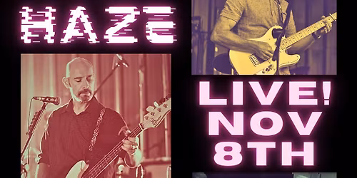 The Haze: Live at The St. Faiths Centre