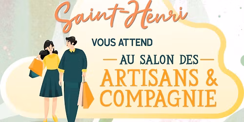 Salon des artisans et Compagnie de St-Henri de L\u00e9vis
