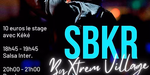 \ud83c\udf34 SBKR \u2013 Le Retour \u00e0 Xtrem Village ! \ud83d\udd25