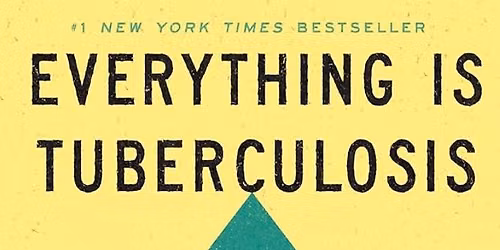 518 Craft Book Club - Everything is Tuberculosis