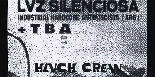 Human Needs \/\/ LVZ Silenciosa \/\/ TBA