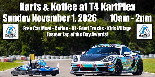 Karts & Koffee at T4 KartPlex - 11\/1\/26