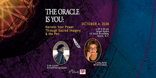 The Oracle is You: Harvest Your Power Through Sacred Imagery & The Pen