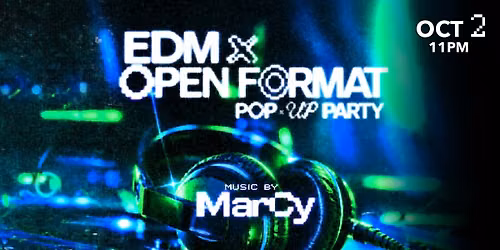 EDM \u00d7 Open Format Party NYC