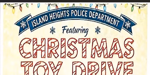 Island Heights Christmas Toy Drive