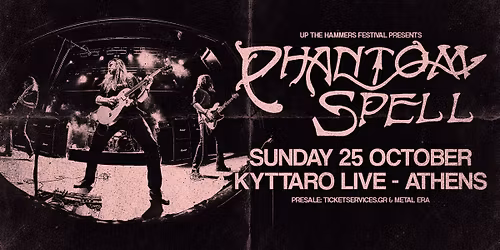 Phantom Spell (ES) live in Athens